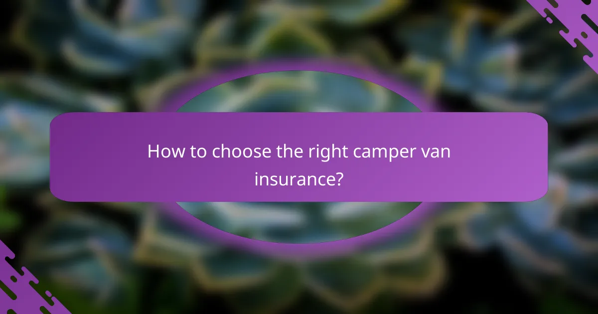 How to choose the right camper van insurance?